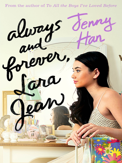 Title details for Always and Forever, Lara Jean by Jenny Han - Available